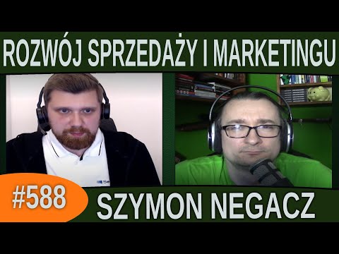 , title : 'Rozwój Sprzedaży i Marketingu - Szymon Negacz | #588'