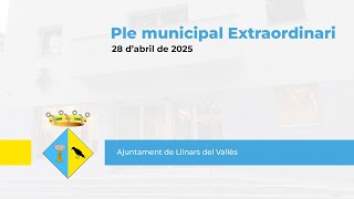 Retransmissió del ple extraordinari del dia 28 d'abril de 2025