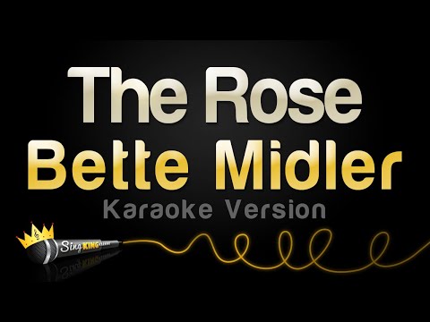 Bette Midler - The Rose (Karaoke Version)