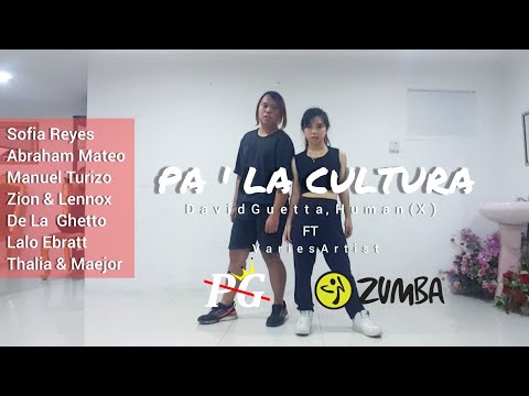 David Guetta, HUMAN X - Pa' La Cultura FT. Varies Artist | ZUMBA | WORKOUT | FITNESS | Zin P.G & Kha