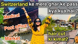 Switzerland main mera ados pados | My swiss neighbourhood