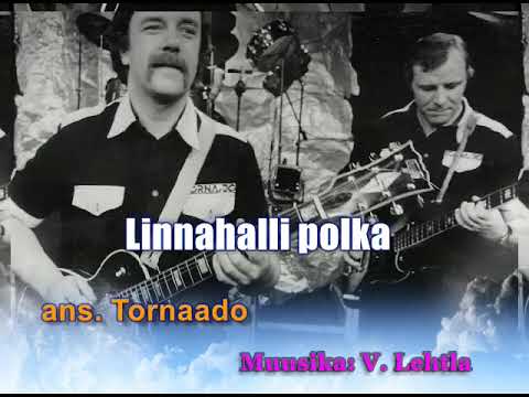 Linnahalli polka  - Tornaado