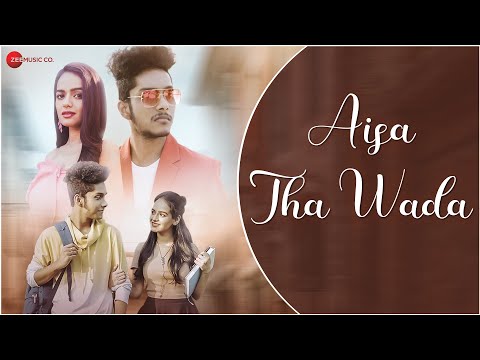Aisa Tha Wada — watch video