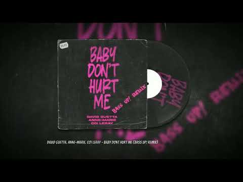 David Guetta, Anne Marie, Coi Leray - Baby Don´t Hurt Me (Remix)