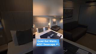 Our MSC Seascape Cabin Was Quiet… But the Temperature? 🌡️🚢