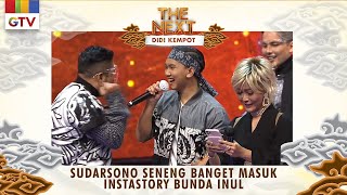 Download lagu Sudarsono Seneng Banget masuk Instastory Bunda Inul  | THE NEXT DIDI KEMPOT mp3