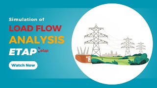 Load Flow Analysis in ETAP Software
