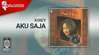 Download lagu Kirey - Aku Saja ( Karaoke Video) mp3 Download lagu Kirey - Aku Saja ( Karaoke Video) mp3