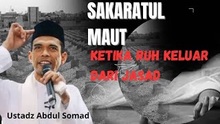 Download lagu Sakaratul Maut, Ketika Ruh Keluar dari Jasad ! Ustadz Abdul Somad ! UAS . mp3