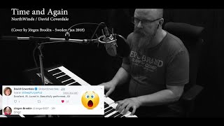 &quot;Time and Again&quot; NorthWinds/David Coverdale (cover by J.B)