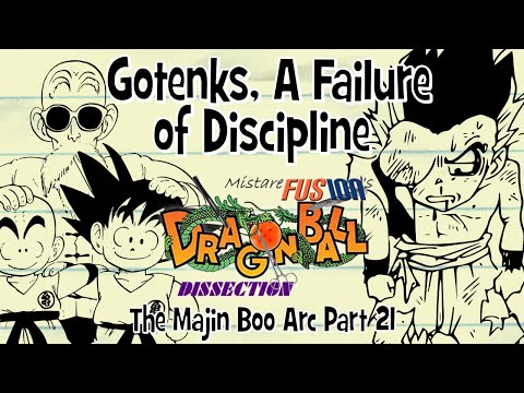 Gotenks, A Failure of Discipline - Dragon Ball Dissection: The Majin Boo Arc Part 21!