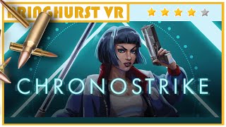 Time Moves When You Move // Chronostrike VR