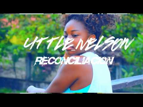 Little Nelson Oficial - Reconciliacion (Video Oficial)