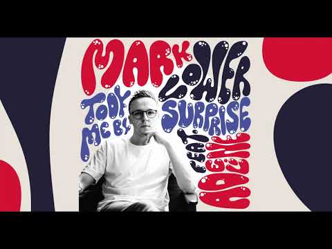 Mark Lower ft. Adeline - Took Me By Surprise