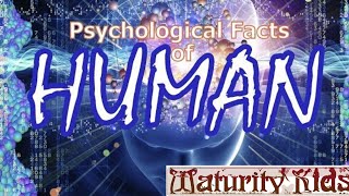 7Psychological facts of HUMAN  Reality of LIFE  Wh
