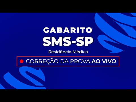 Gabarito Residência Médica SMS-SP 2024 - Correção Pós-Prova - Ao Vivo