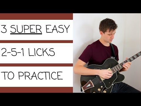3 Super Easy ii-V-I Licks to Practice