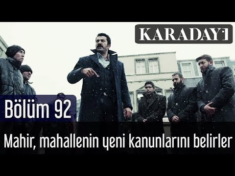 Karadayı 92.Bölüm | Mahir, mahallenin yeni kanunlarını belirler