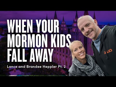 When Your Mormon Children Fall Away - Lance & Brandee Heppler Pt. 2 | Ep 1747