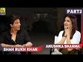 Shah Rukh Khan & Anushka Sharma Interview with Anupama Chopra | Jab Harry Met Sejal | Part 2