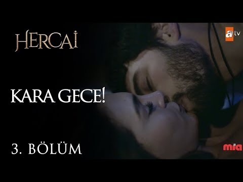 Reyyan için kara gece! - Hercai 3.Bölüm