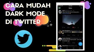Cara Mudah Merubah Tampilan Latar Twitter Menjadi Dark Mode