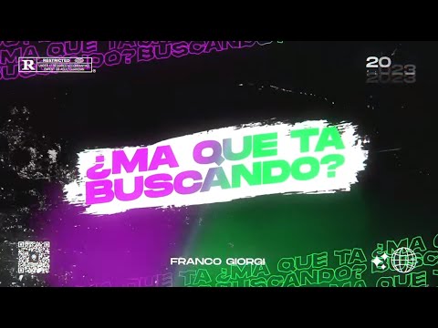 MA QUE TA BUSCANDO? (Club Remix) - FRANCO GIORGI.