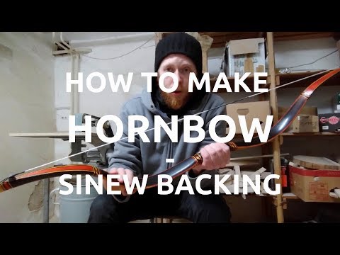 How To Make Hornbow - Sinew Backing