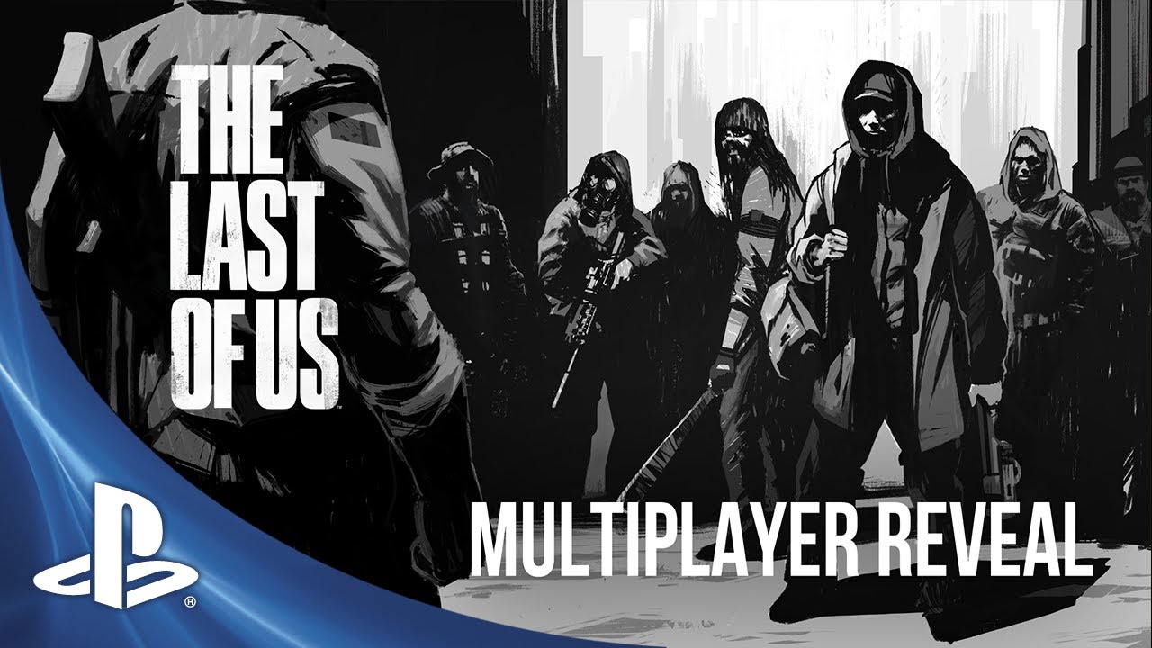 The Last of Us Multiplayer Revealed