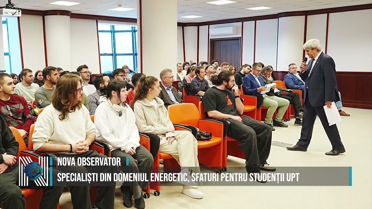 Specialiști din domeniul energetic, sfaturi pentru studenții UPT