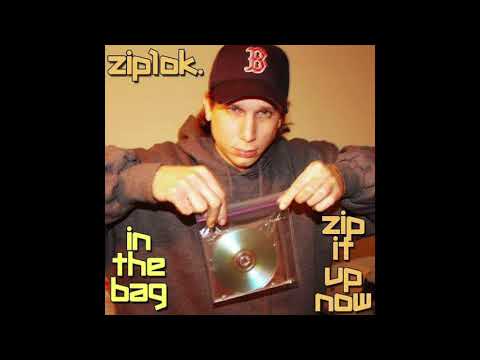 Ziplok - Ziplok 2004 - Zip It Up Now