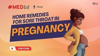 Home remedies for sore throat in pregnancy | MedEd | Hindi
