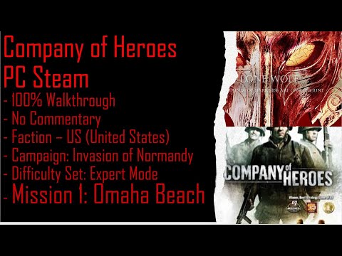 Company of Heroes PC Steam ION (Expert) 100% Walkthrough Part 1 (No Commentary)
