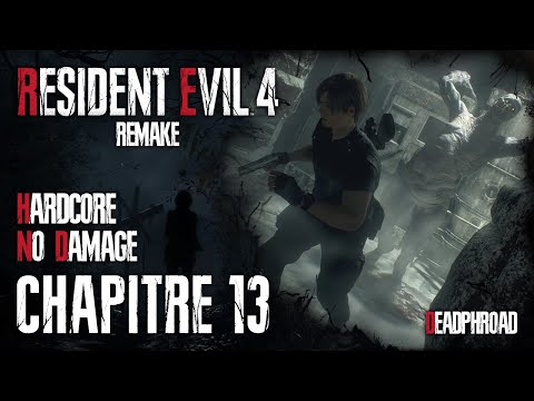 Resident Evil 4 Remake - Chapitre 13 - Hardcore, No Damage - French dubbed | English subbed