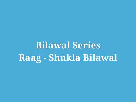 Raag Shukla Bilawal — वीडियो थंबनेल