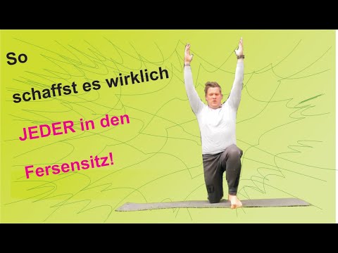 So kommt wirklich JEDER in den Fersensitz