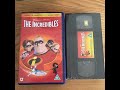 Original VHS Opening And Closing To The Incredibles UK VHS Tape