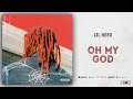 Lil Keed - Oh My God (Long Live Mexico)