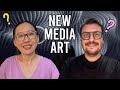BECOMING A NEW MEDIA ARTIST Career Advice