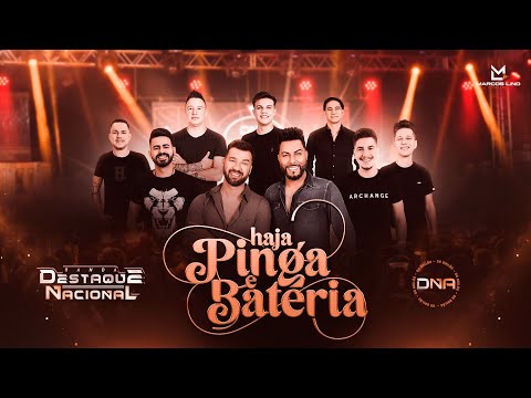 Destaque Nacional - Haja Pinga e Bateria | DNA do Bailão