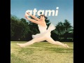 Atami - Nightingale (FPM Mix for Beautiful Days ...