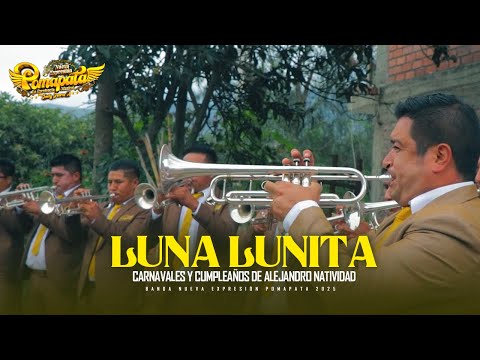 LUNA LUNITA - Nueva Expresión Pomapata 2025 - CARAZ/ ANCASH