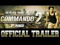 Commando 2 | Official Trailer