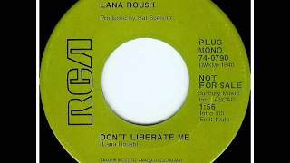 Lana Roush &quot;Don&#39;t Liberate Me&quot;