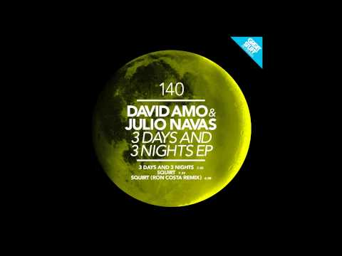 David Amo & Julio Navas - 3 Days & 3 Nights (Official Release) TETA