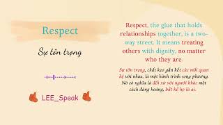 Respect | Sự tôn trọng | Shadowing | LEE Speak