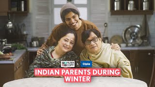 FilterCopy | Indian Parents During Winters | ft. Sheeba Chaddha, Brijendra Kala & Sufiyan Junaid
