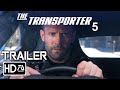 TRANSPORTER 5 Trailer #2 (2023) Jason Statham, Shu Qi | Frank Martin Returns | Fan Made