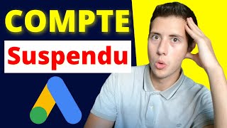 Compte Google Ads SUSPENDU: Les Solutions en 2025 !