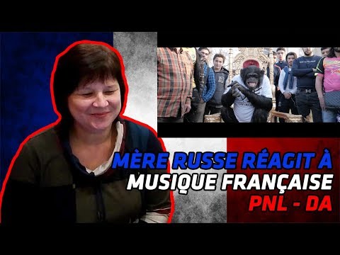 RUSSIAN MOM REACTS TO FRENCH MUSIC | PNL - DA [Clip Officiel] | REACTION